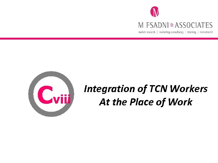 Cviii Integration of TCN Workers At the Place of Work 