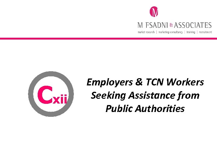 Cxii Employers & TCN Workers Seeking Assistance from Public Authorities 