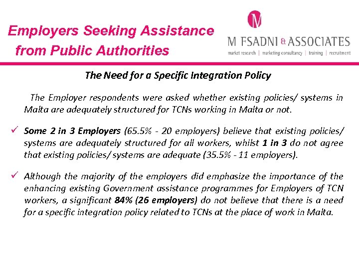Employers Seeking Assistance from Public Authorities The Need for a Specific Integration Policy The