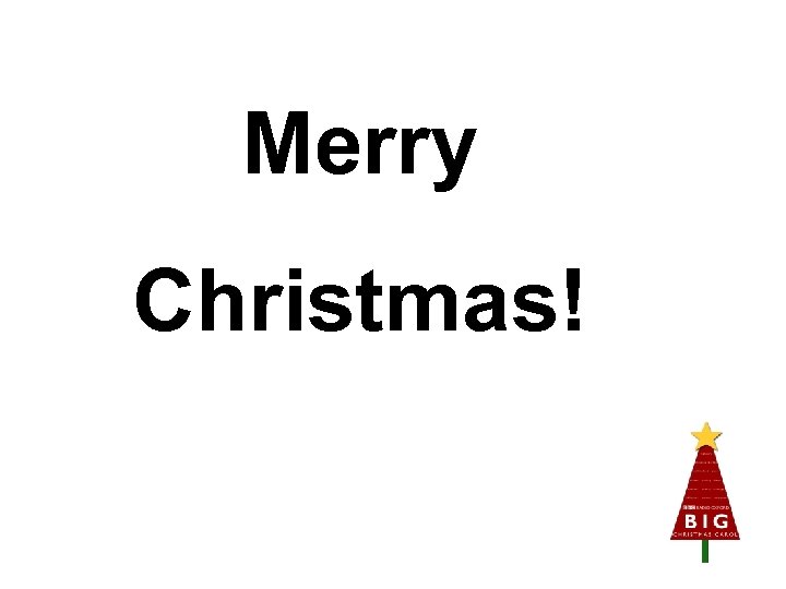 Merry Christmas! 