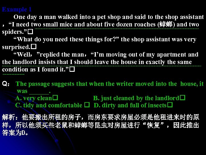 Example 1 One day a man walked into a pet shop and said to