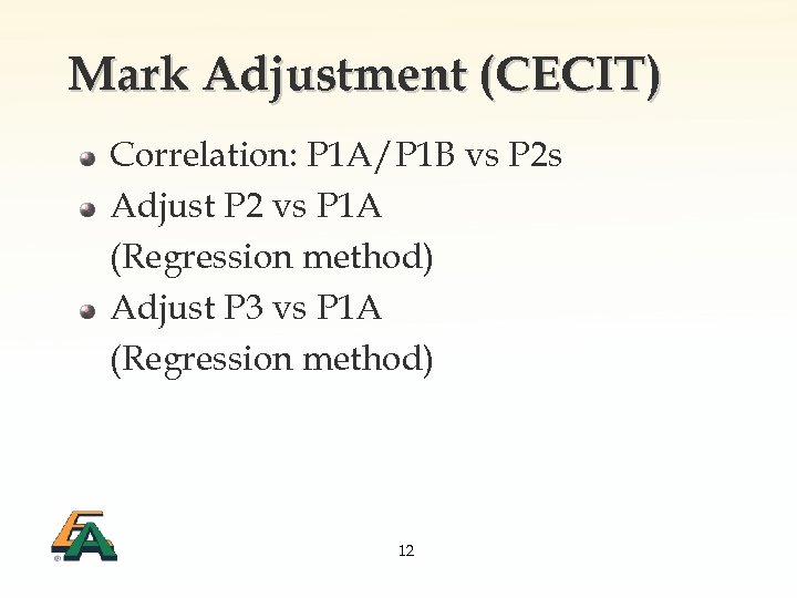 Mark Adjustment (CECIT) Correlation: P 1 A/P 1 B vs P 2 s Adjust
