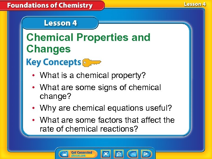 Chemical Properties and Changes • What is a chemical property? • What are some