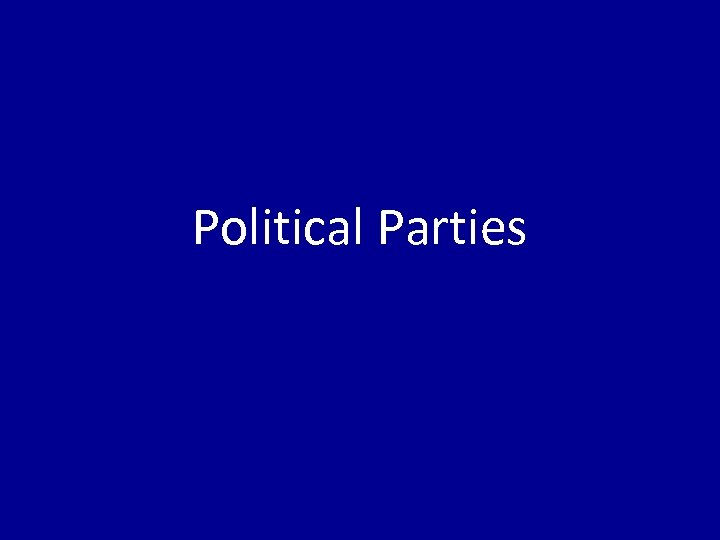 Political Parties 