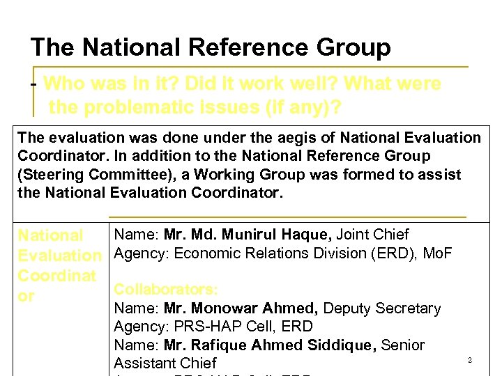 The National Reference Group - Who was in it? Did it work well? What