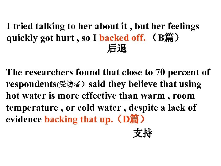 I tried talking to her about it , but her feelings quickly got hurt