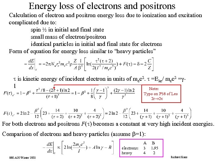 Energy loss of electrons and positrons Calculation of electron and positron energy loss due