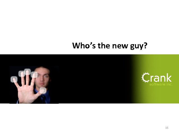 Section title Who’s the new guy? 3/19/2018 15 15 