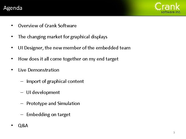 Agenda Section title • Overview of Crank Software • The changing market for graphical