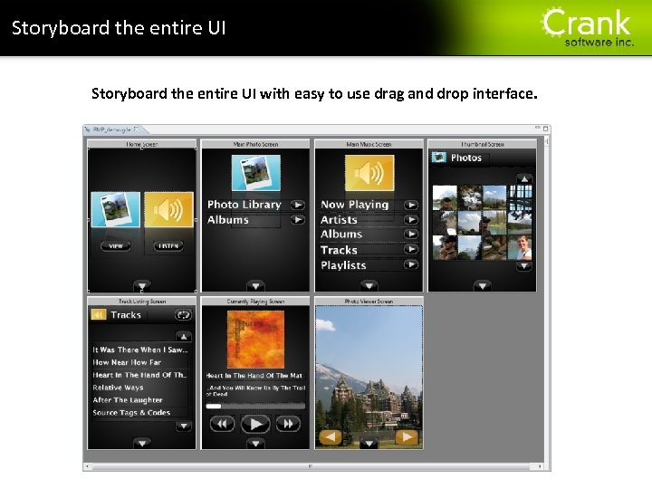 Storyboard the entire UI with easy to use drag and drop interface. Section title