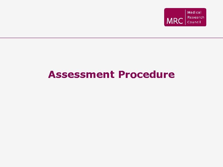 Assessment Procedure 