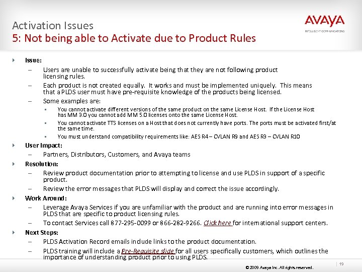Activation Issues 5: Not being able to Activate due to Product Rules 4 Issue: