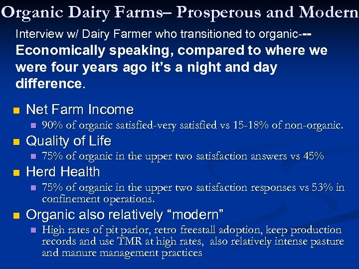 Organic Dairy Farms– Prosperous and Modern Interview w/ Dairy Farmer who transitioned to organic---