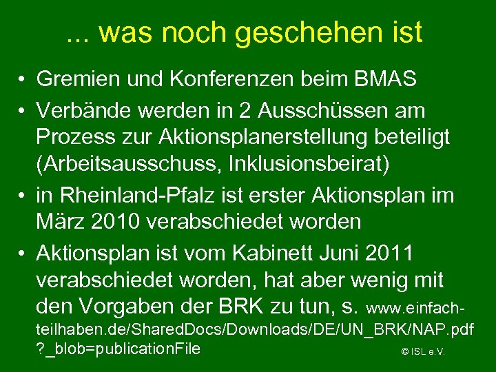 . . . was noch geschehen ist • Gremien und Konferenzen beim BMAS •