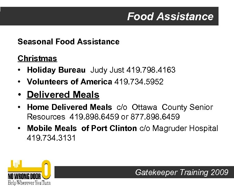Food Assistance Seasonal Food Assistance Christmas • Holiday Bureau Judy Just 419. 798. 4163