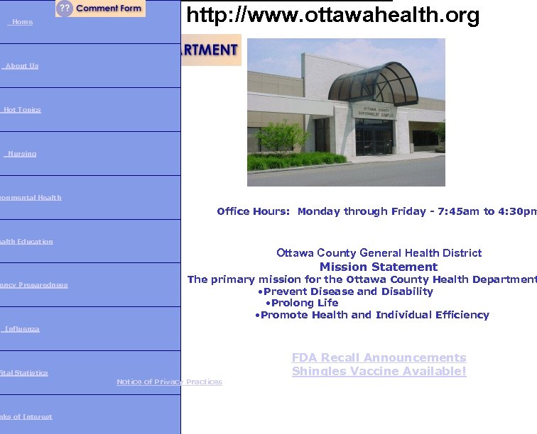 http: //www. ottawahealth. org Home About Us Hot Topics Nursing ronmental Health Office Hours: