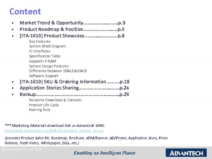 Content § § § Market Trend & Opportunity………. . p. 3 Product Roadmap &