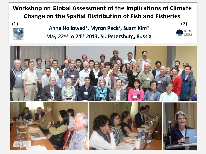 Workshop on Global Assessment of the Implications of Climate Change on the Spatial Distribution