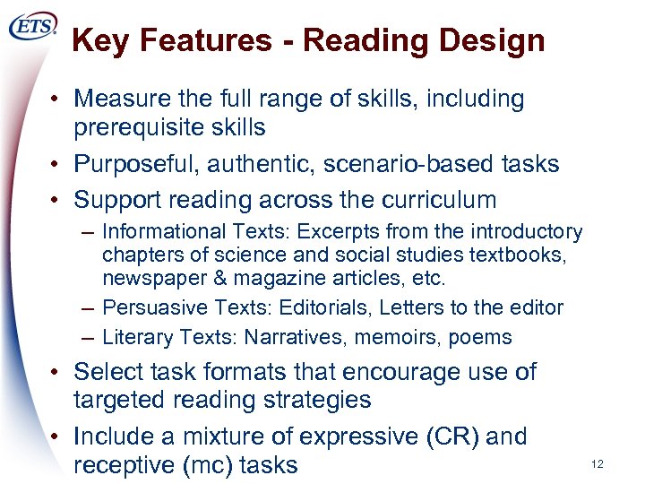 Key Features - Reading Design • Measure the full range of skills, including prerequisite
