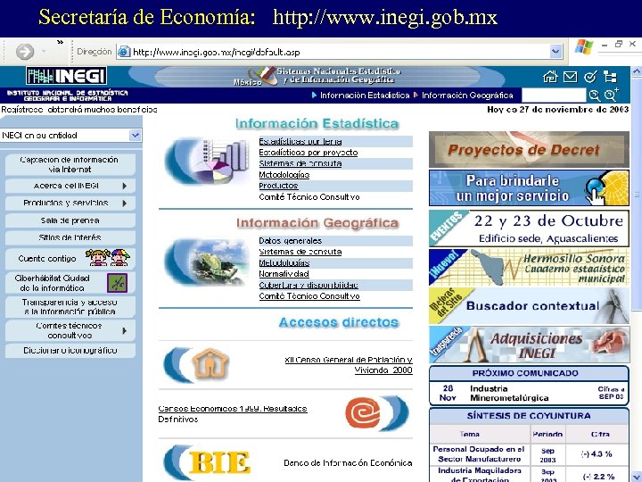 Secretaría de Economía: http: //www. inegi. gob. mx 