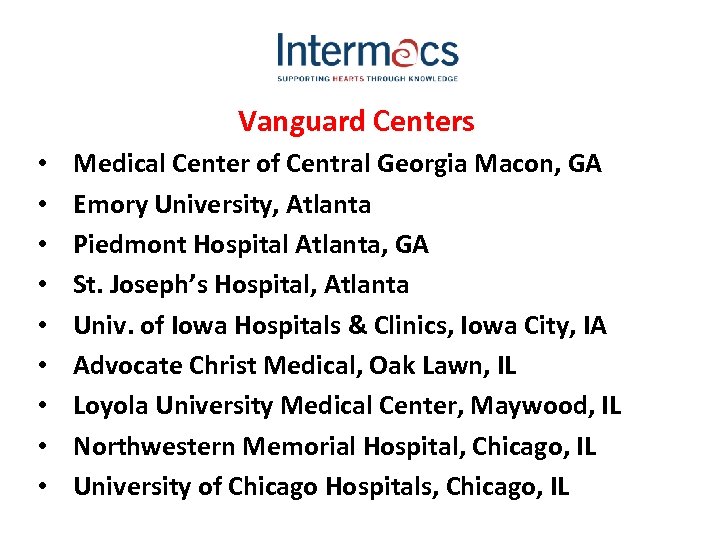 Vanguard Centers • • • Medical Center of Central Georgia Macon, GA Emory University,