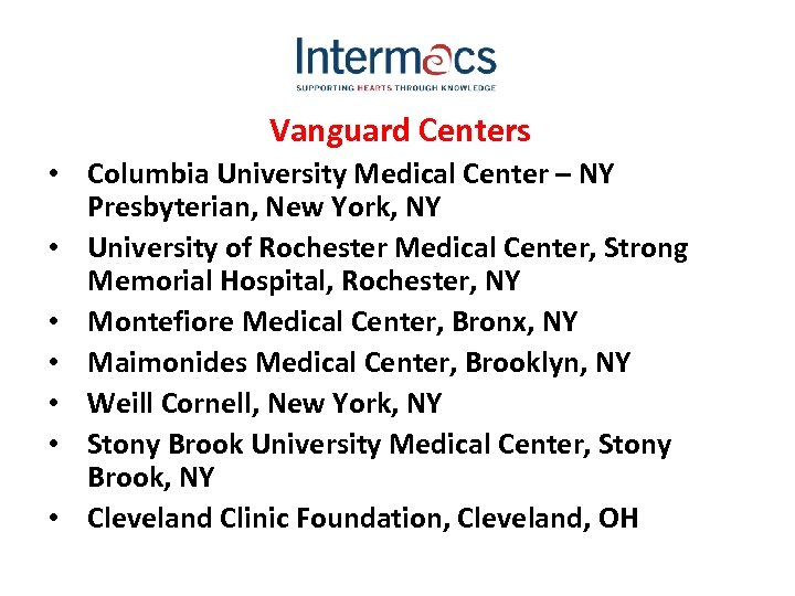 Vanguard Centers • Columbia University Medical Center – NY Presbyterian, New York, NY •