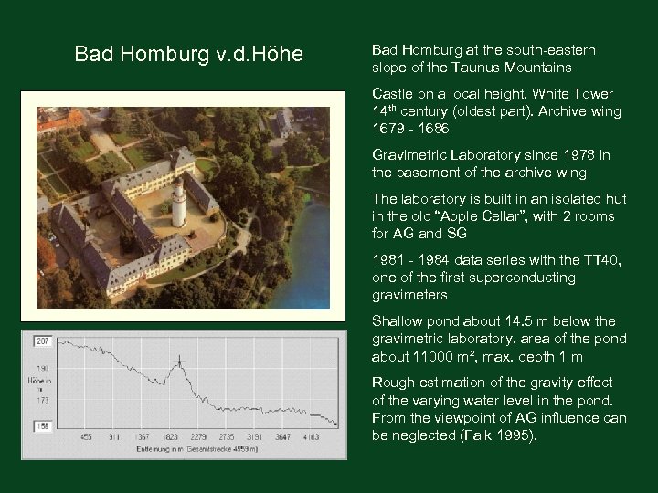Bad Homburg v. d. Höhe Bad Homburg at the south-eastern slope of the Taunus