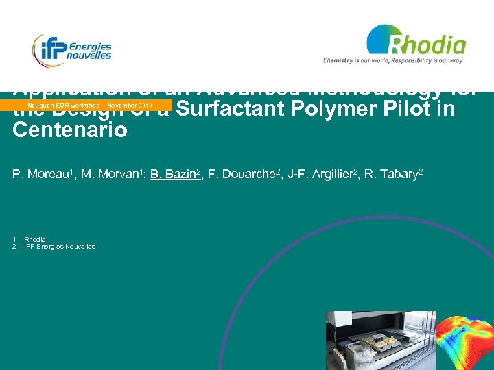 Application of an Advanced Methodology for the Design of a Surfactant Polymer Pilot in