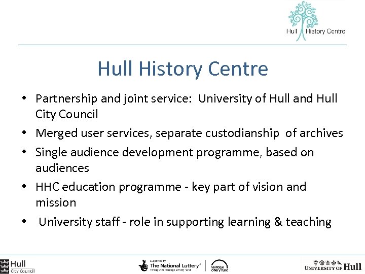 Hull History Centre • Partnership and joint service: University of Hull and Hull City