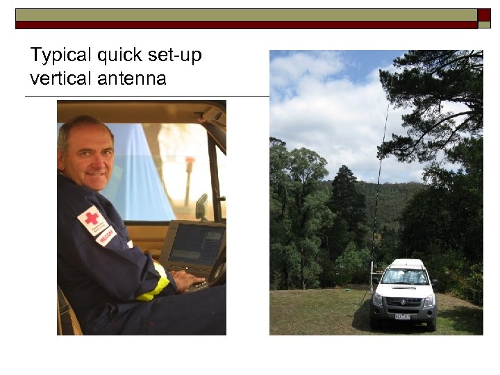 Typical quick set-up vertical antenna 