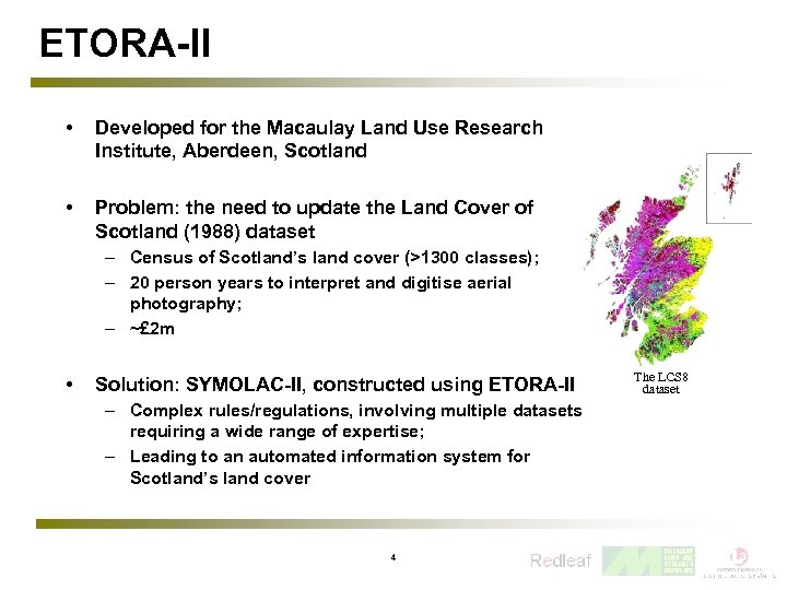 ETORA-II • Developed for the Macaulay Land Use Research Institute, Aberdeen, Scotland • Problem: