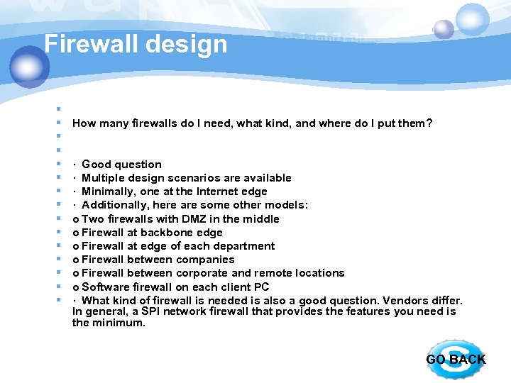 Firewall design § § § § How many firewalls do I need, what kind,
