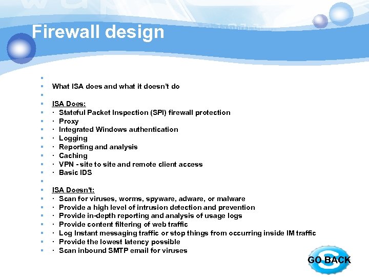 Firewall design § § § § § § What ISA does and what it