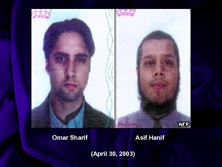 Omar Sharif Asif Hanif (April 30, 2003) 
