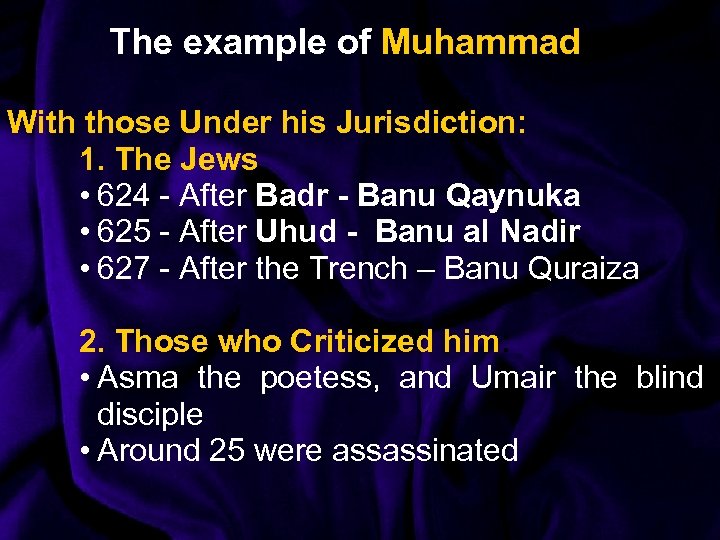 The example of Muhammad: With those Under his Jurisdiction: 1. The Jews • 624