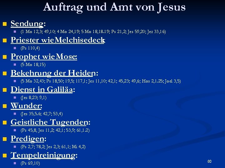 Auftrag und Amt von Jesus n Sendung: n n Priester wie. Melchisedeck : n