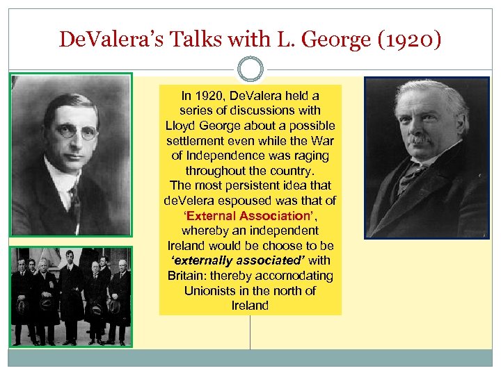De. Valera’s Talks with L. George (1920) In 1920, De. Valera held a series