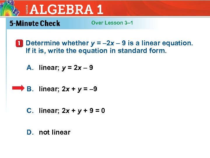 Over Lesson 3– 1 Determine whether y = – 2 x – 9 is