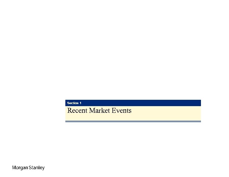 IPED Section 1 Recent Market Events 