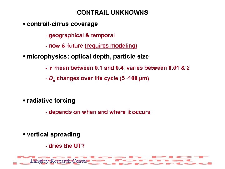 CONTRAIL UNKNOWNS • contrail-cirrus coverage - geographical & temporal - now & future (requires