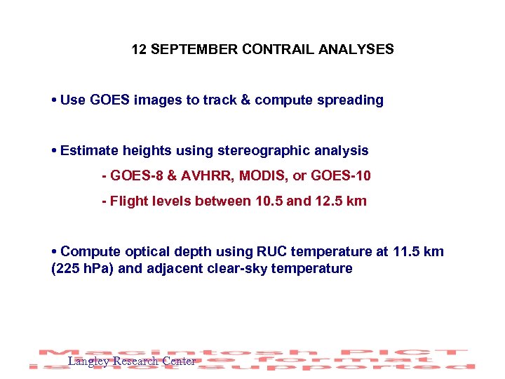 12 SEPTEMBER CONTRAIL ANALYSES • Use GOES images to track & compute spreading •