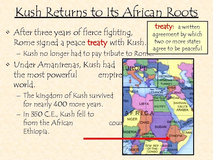 Kush Returns to Its African Roots • After three years of fierce fighting, Rome