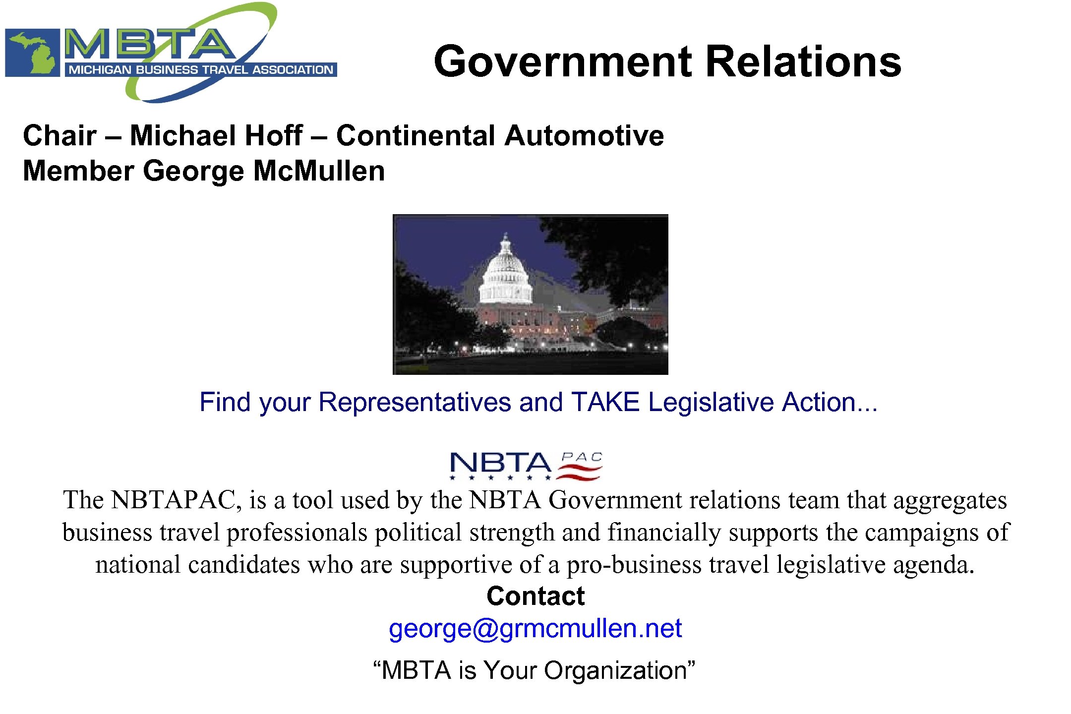 Government Relations Chair – Michael Hoff – Continental Automotive Member George Mc. Mullen Find