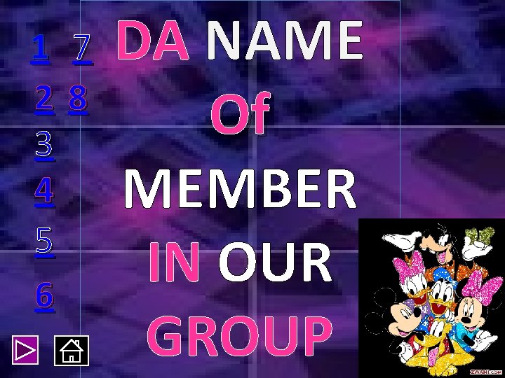 1 7 28 3 4 5 6 DA NAME Of MEMBER IN OUR GROUP