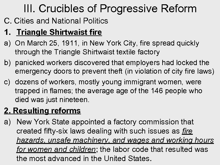 III. Crucibles of Progressive Reform C. Cities and National Politics 1. Triangle Shirtwaist fire