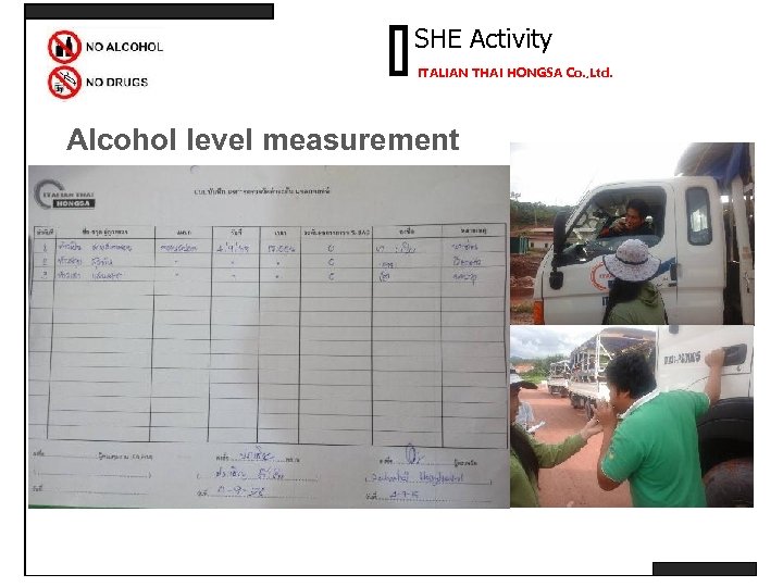 SHE Activity ITALIAN THAI HONGSA Co. , Ltd. Alcohol level measurement 