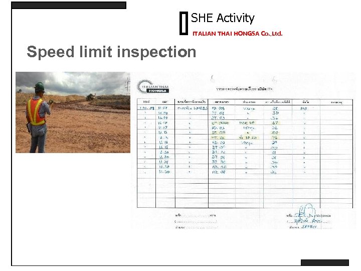 SHE Activity ITALIAN THAI HONGSA Co. , Ltd. Speed limit inspection 