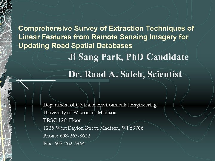 Comprehensive Survey of Extraction Techniques of Linear Features from Remote Sensing Imagery for Updating
