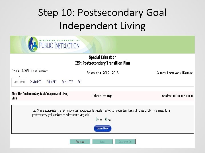 Step 10: Postsecondary Goal Independent Living Test District 