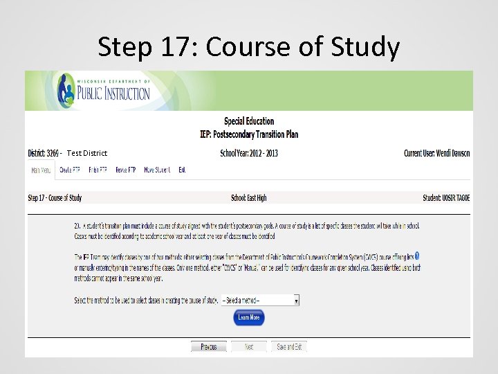 Step 17: Course of Study Test District 